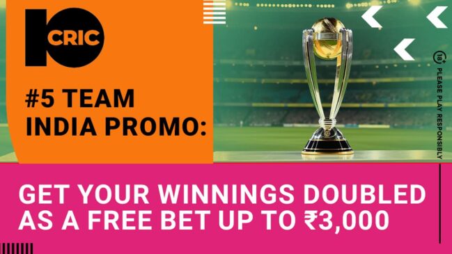 Double your winnings with 10CRIC’s 5th Team India Super Special betting promo