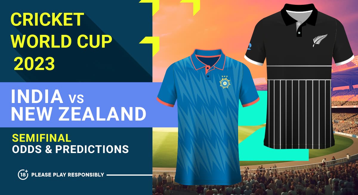 India vs New Zealand World Cup semifinals betting preview