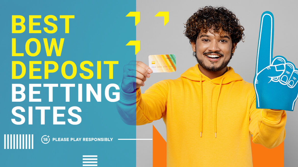 Best low deposit betting sites