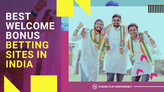 Best welcome bonuses at betting sites in India for March 2024