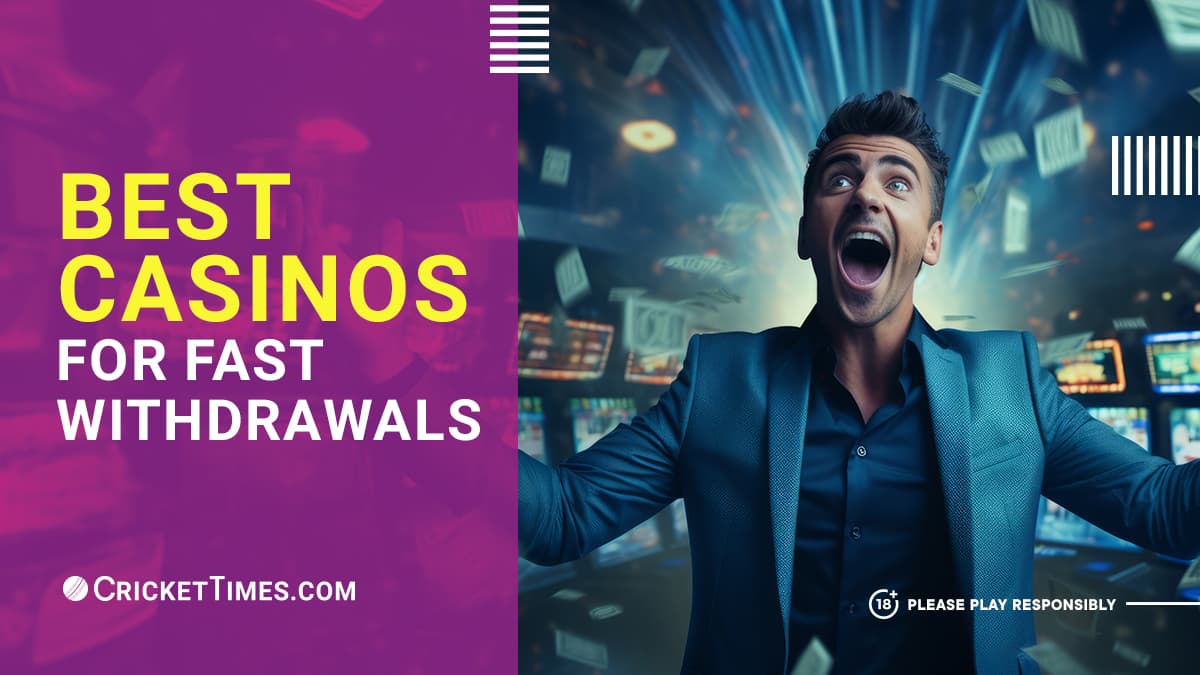 Best casinos for fast withdrawals