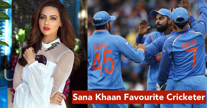 Actress and model Sana Khaan reveals her favourite cricketer