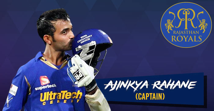 Rajasthan Royals appoint Ajinkya Rahane as the captain for IPL 2018