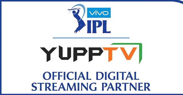 YuppTV awarded rights for Vivo-IPL 2018 for Australia, Continental Europe and South East Asia