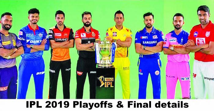 IPL 2019: Dates and venues for the playoffs and final announced