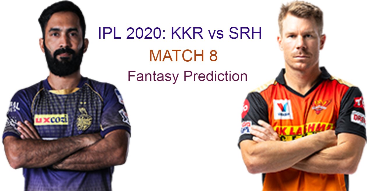 IPL 2020, Match 8: Kolkata Knight Riders vs Sunrisers Hyderabad – Fantasy Cricket Tips and Playing XI