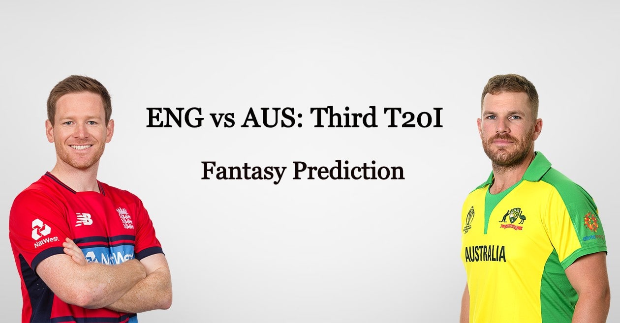 England vs Australia, 3rd T20I: Dream11 prediction, playing XI, broadcast and live streaming details