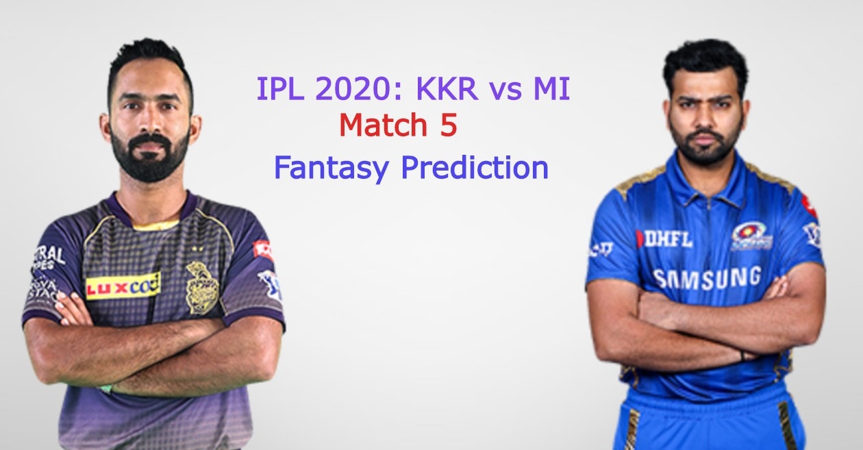 IPL 2020, Match 5: Kolkata Knight Riders vs Mumbai Indians – Fantasy Cricket Tips, Playing XI & Pitch Report