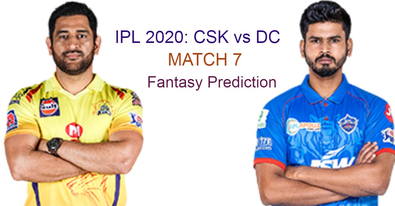 IPL 2020, Match 7: Chennai Super Kings vs Delhi Capitals – Fantasy Cricket Tips, Playing XI & Pitch Report