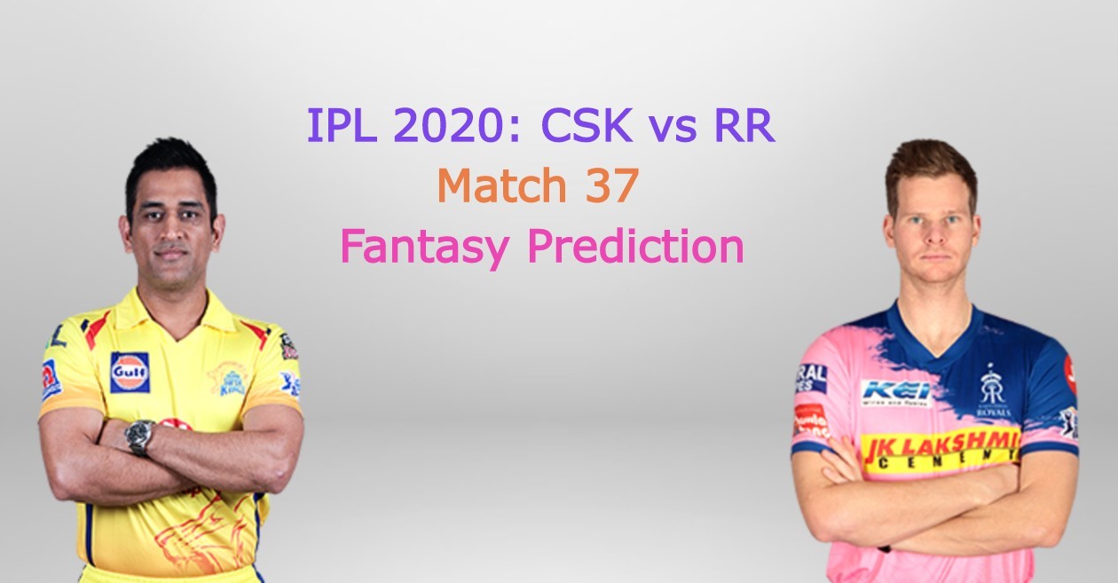 IPL 2020, Match 37: Chennai Super Kings vs Rajasthan Royals – Fantasy Tips, Playing XI & Broadcast details