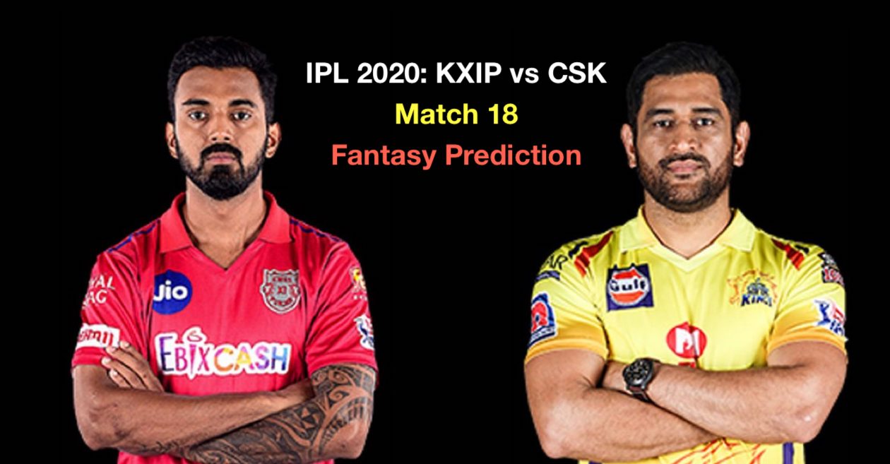 IPL 2020, Match 18: Kings XI Punjab vs Chennai Super Kings – Fantasy Cricket Tips, Playing XI & Pitch Report