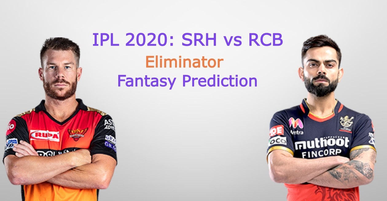 IPL 2020, Eliminator: Sunrisers Hyderabad vs Royal Challengers Bangalore – Fantasy Cricket Tips & Playing XI