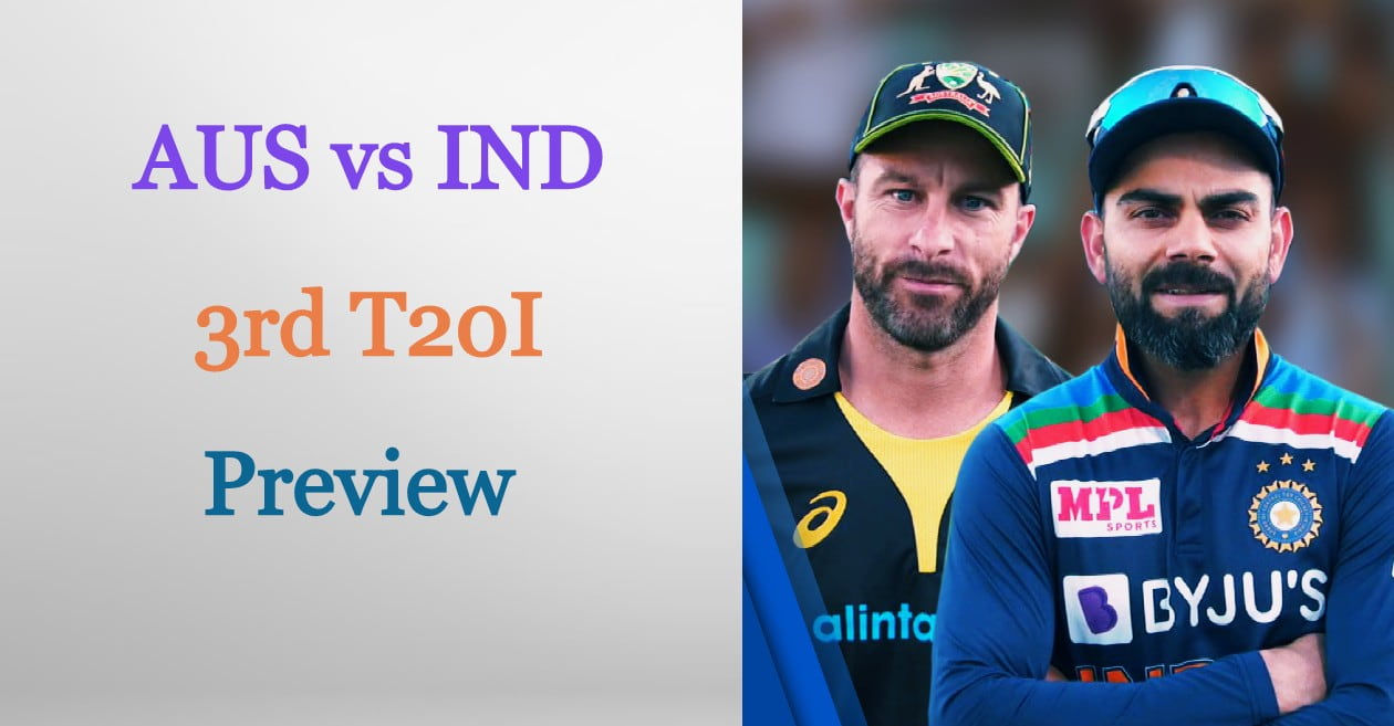 Australia vs India 2020, 3rd T20I: Preview – Head to head, Predicted Playing XIs and Pitch Report