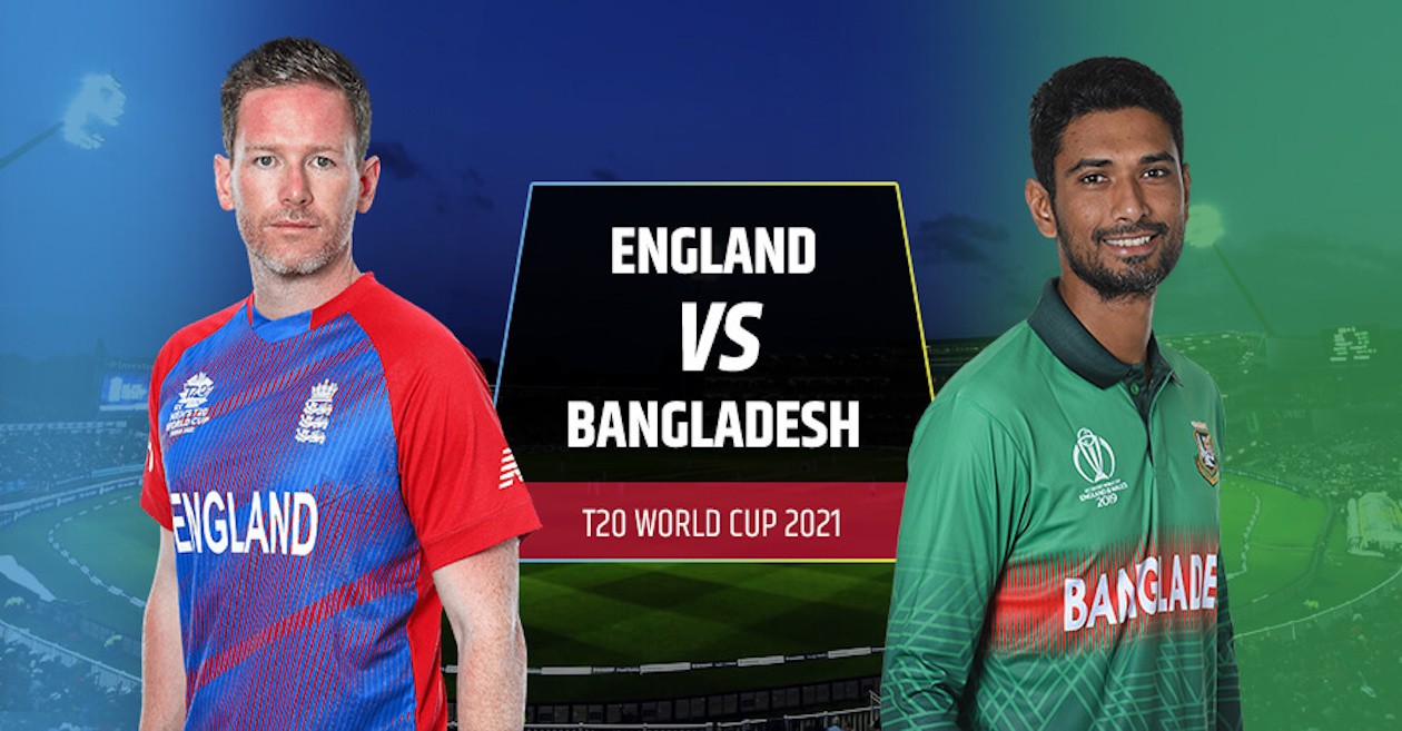 T20 World Cup 2021: England vs Bangladesh – Pitch Report, Predicted XI and Match Prediction