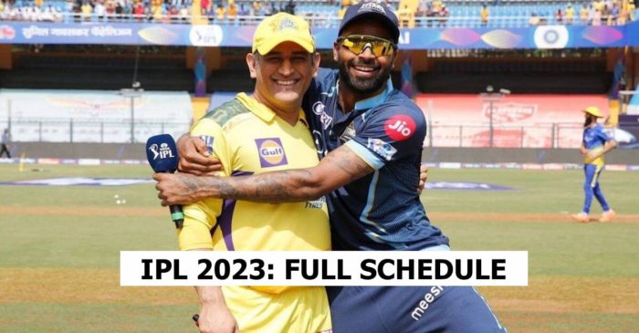 BCCI announces the schedule for IPL 2023; Gujarat Titans to face Chennai Super Kings in the opening game