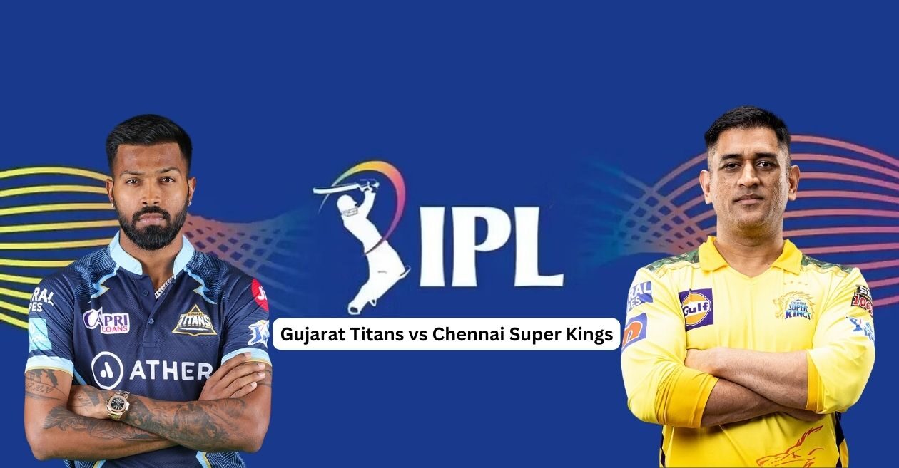 IPL 2023: GT vs CSK, Match 1: Pitch Report, Probable XI and Match ...