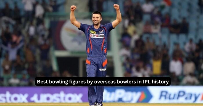 Best bowling figures by overseas bowlers in IPL history