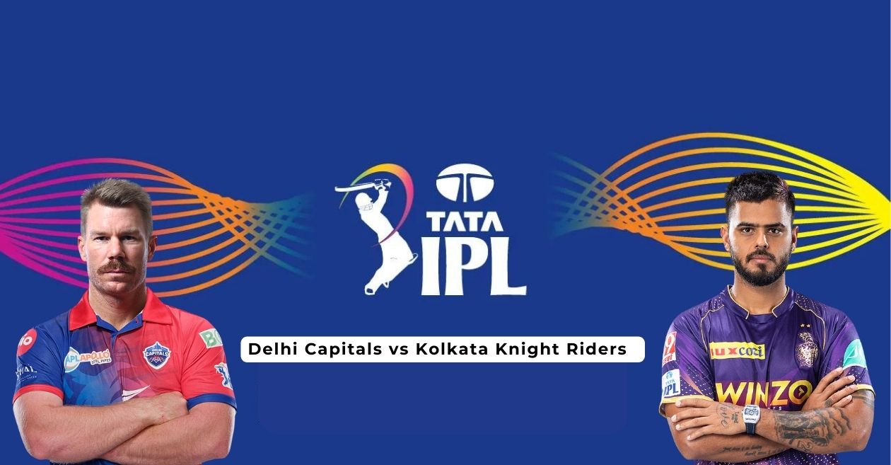 IPL 2023: DC vs KKR, Match 28: Pitch Report, Probable XI and Match Prediction