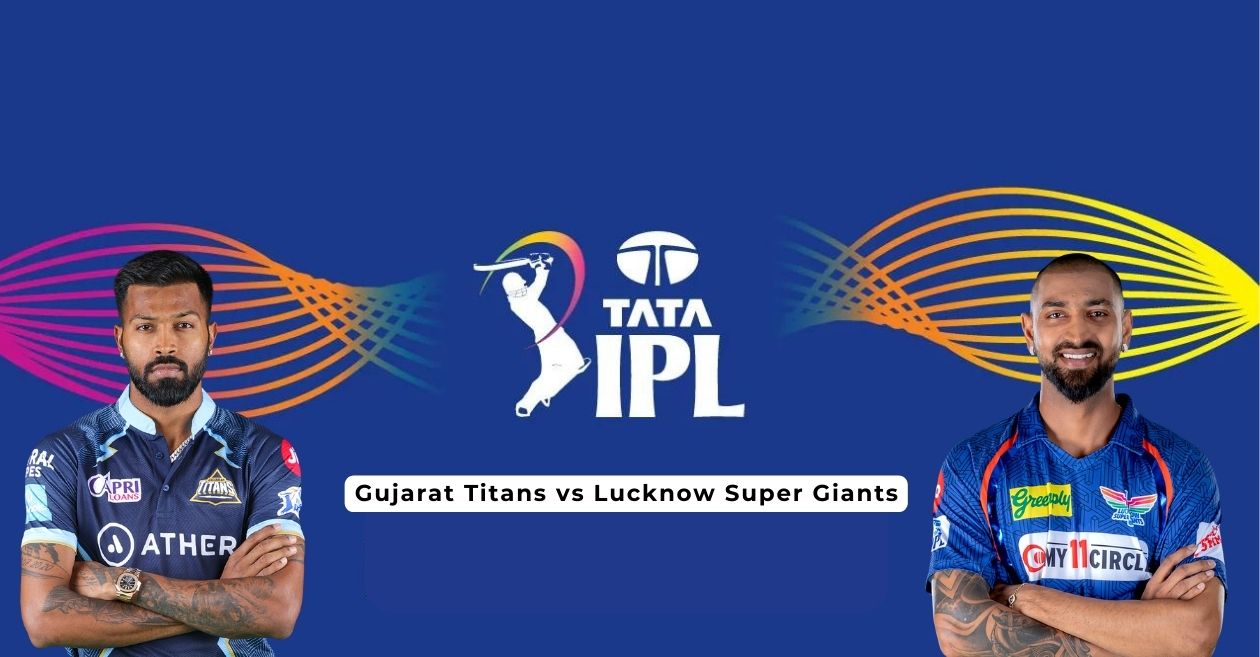 You are currently viewing IPL 2023: GT vs LSG Match 51: Pitch Report, Probable XI and Match Prediction