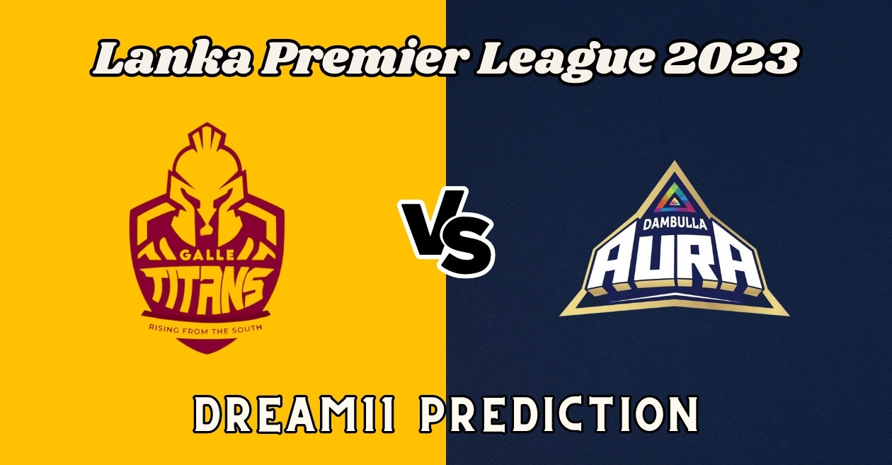 LPL 2023, GT vs DA: Match Prediction, Dream11 Team, Fantasy Tips & Pitch Report | Lanka Premier League 2023
