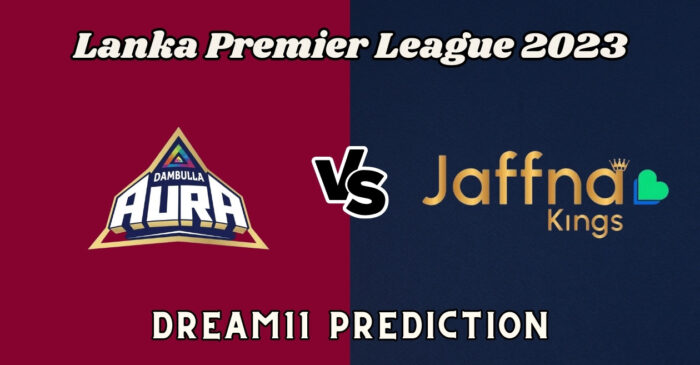 LPL 2023, DA vs JK: Match Prediction, Dream11 Team, Fantasy Tips & Pitch Report | Lanka Premier League 2023