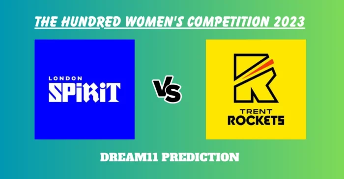 The Hundred Women 2023, LNS-W vs TRT-W: Match Prediction, Dream11 Team, Fantasy Tips & Pitch Report