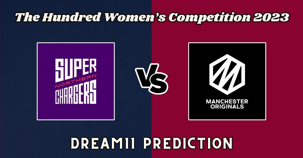 The Hundred Women 2023, NOS-W vs MNR-W: Match Prediction, Dream11 Team, Fantasy Tips & Pitch Report