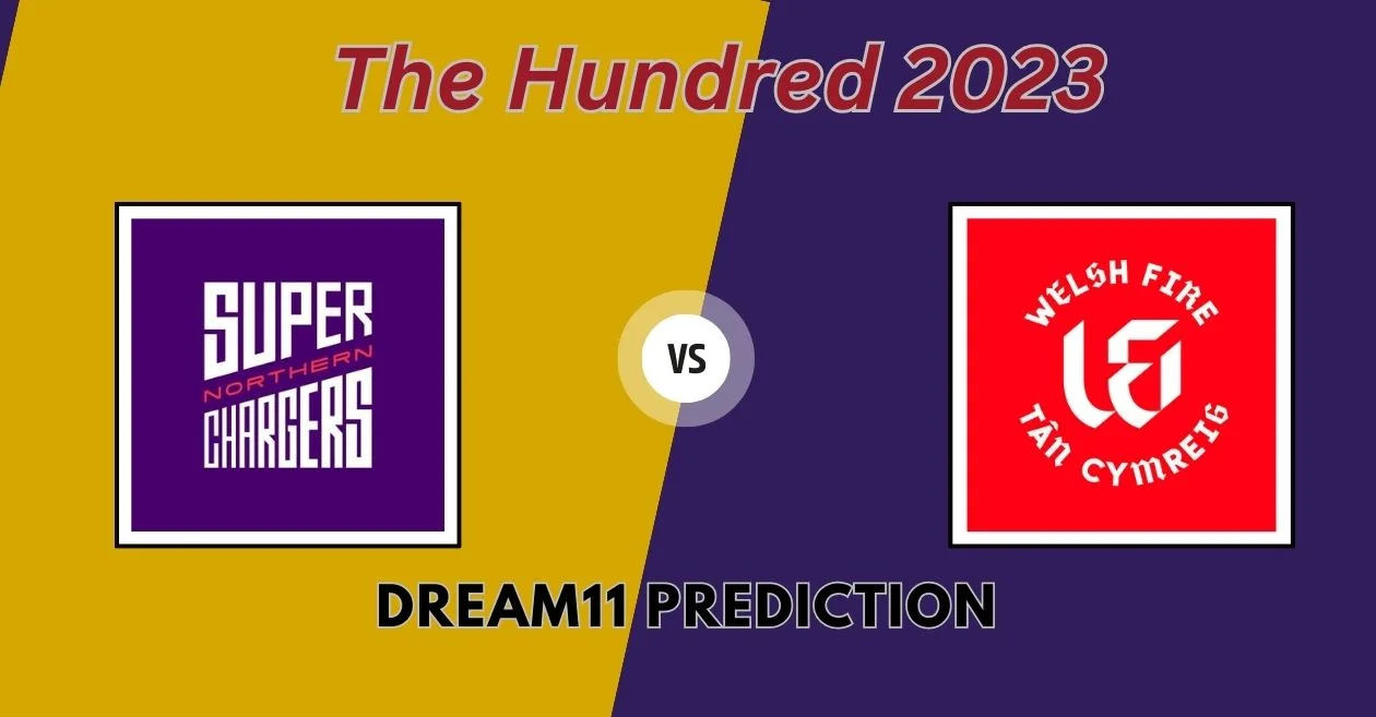 The Hundred 2023, NOS vs WEF: Match Prediction, Dream11 Team, Fantasy Tips & Pitch Report