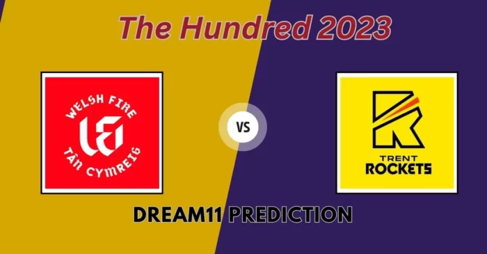 The Hundred 2023, WEF vs TRT: Match Prediction, Dream11 Team, Fantasy Tips & Pitch Report