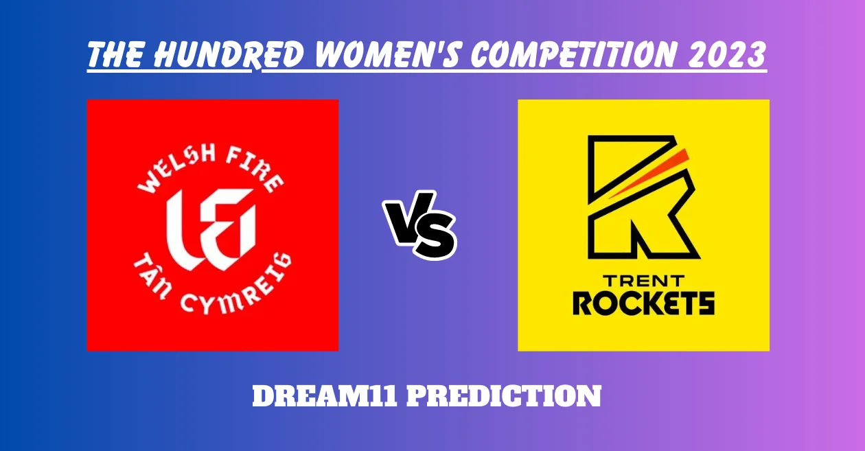 Welsh Fire Women vs Trent Rockets Women