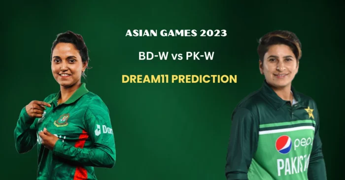 BD-W vs PK-W, 3rd Place Playoff: Match Prediction, Dream11 Team, Fantasy Tips & Pitch Report | Asian Games 2023