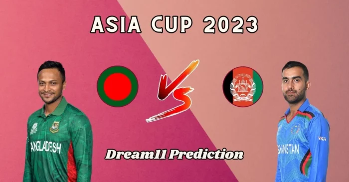 Asia Cup 2023, BAN vs AFG: Match Prediction, Dream11 Team, Fantasy Tips & Pitch Report | Bangladesh vs Afghanistan