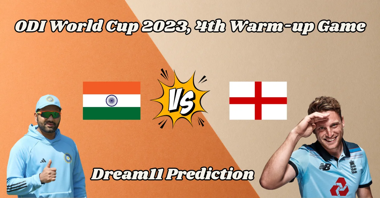 Odi World Cup 2023 4th Warm Up Game Ind Vs Eng Match Prediction