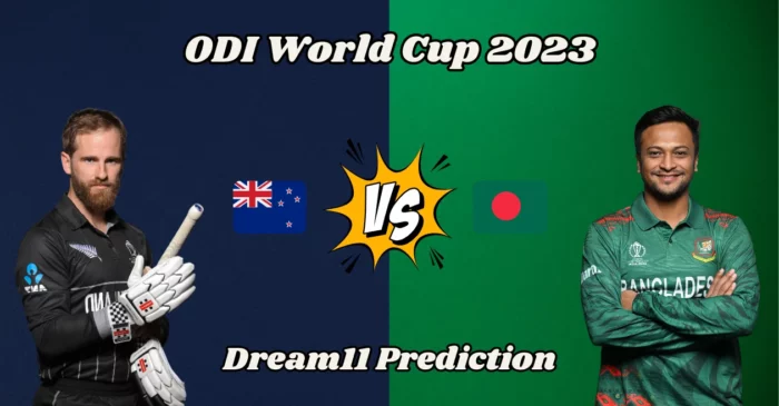 ODI World Cup 2023, NZ vs BAN: Match Prediction, Dream11 Team, Fantasy Tips & Pitch Report | New Zealand vs Bangladesh