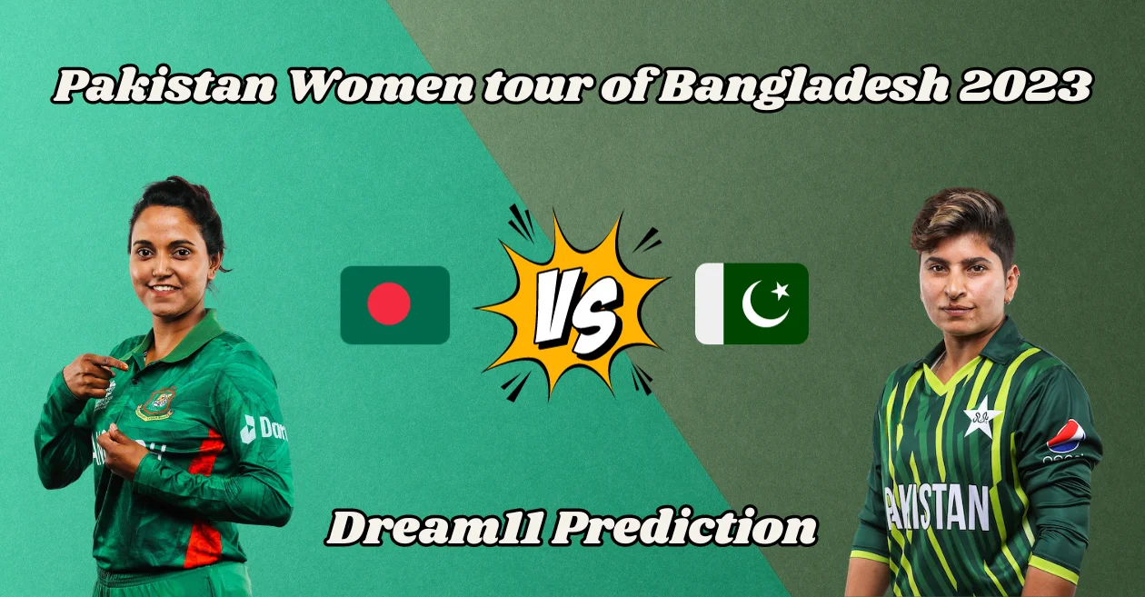 BD-W vs PK-W 2023, 2nd T20I: Match Prediction, Dream11 Team, Fantasy Tips & Pitch Report | Bangladesh Women vs Pakistan Women
