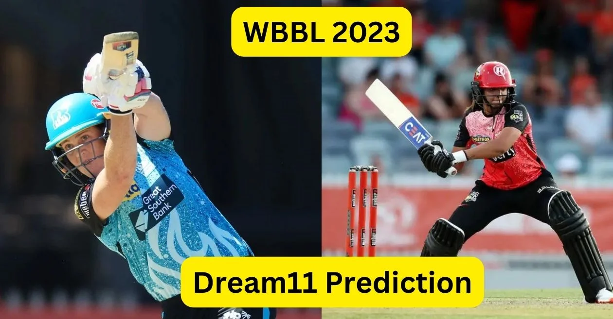 WBBL 2023, ST-W vs BH-W: Match Prediction, Dream11 Team, Fantasy
