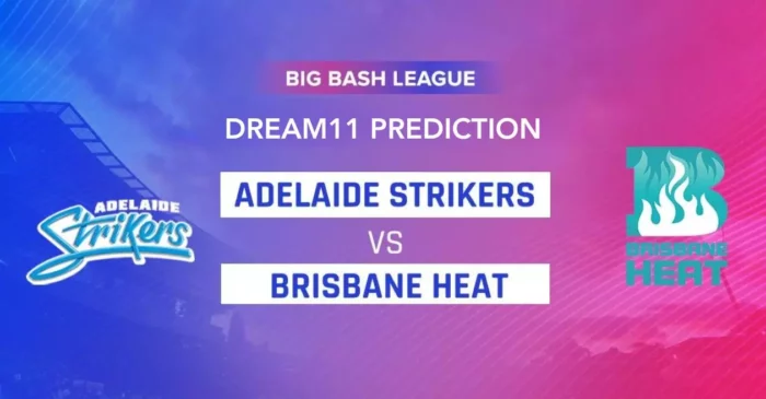 BBL|13, STR vs HEA: Match Prediction, Dream11 Team, Fantasy Tips & Pitch Report | Adelaide Strikers vs Brisbane Heat