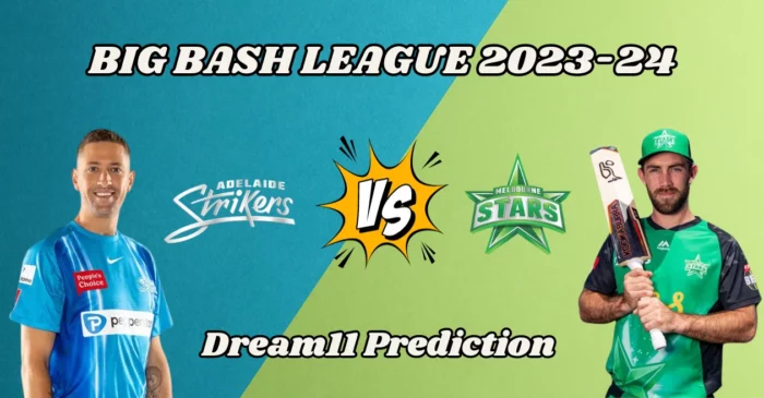 BBL|13 STR vs STA: Match Prediction, Dream11 Team, Fantasy Tips & Pitch Report | Adelaide Strikers vs Melbourne Stars