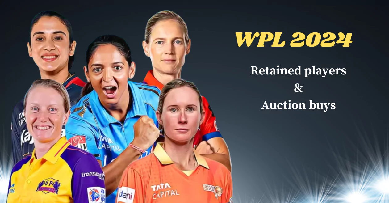 WPL 2024 Full Squads Retained Players & Auction Buys / Sports Watch