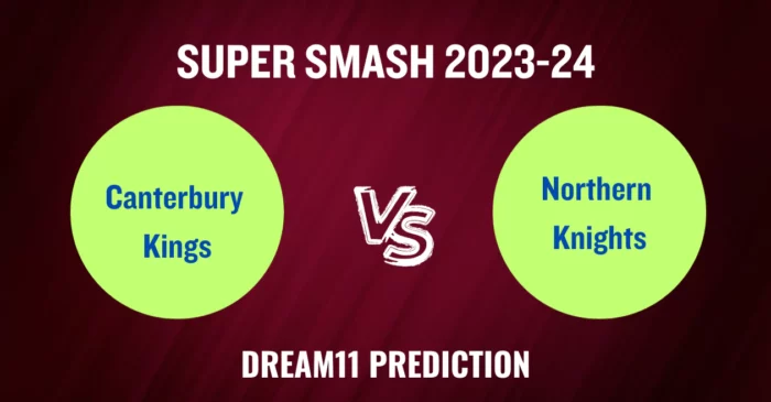 CTB vs ND, Super Smash 2023-24: Match Prediction, Dream11 Team, Fantasy Tips & Pitch Report | Canterbury Kings vs Northern Districts