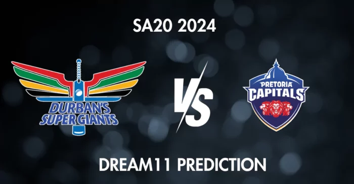 SA20 2024, DSG vs PC: Match Prediction, Dream11 Team, Fantasy Tips & Pitch Report | Durban Super Giants vs Pretoria Capitals