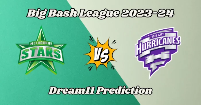 BBL|13, STA vs HUR: Match Prediction, Dream11 Team, Fantasy Tips & Pitch Report | Melbourne Stars vs Hobart Hurricanes