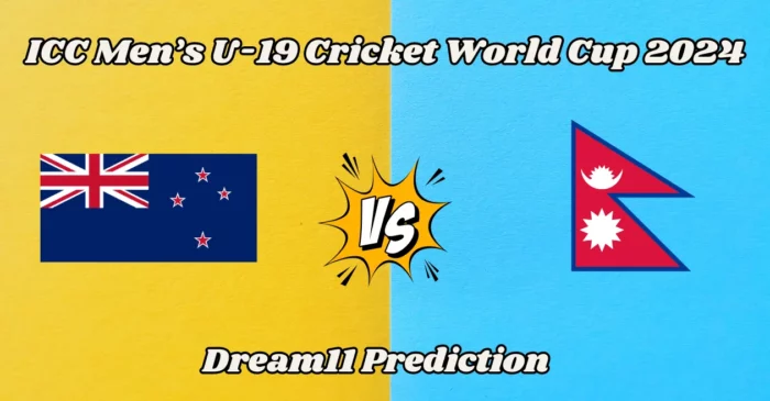 NZ-U19 vs NP-U19: Match Prediction, Dream11 Team, Fantasy Tips & Pitch Report | U19 World Cup 2024, New Zealand vs Nepal