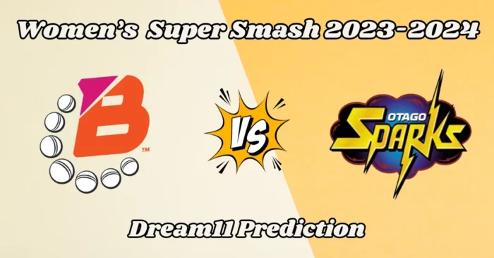 NB-W vs OS-W, Women’s Super Smash 2023-24: Match Prediction, Dream11 Team, Fantasy Tips & Pitch Report | Northern Brave vs Otago Sparks