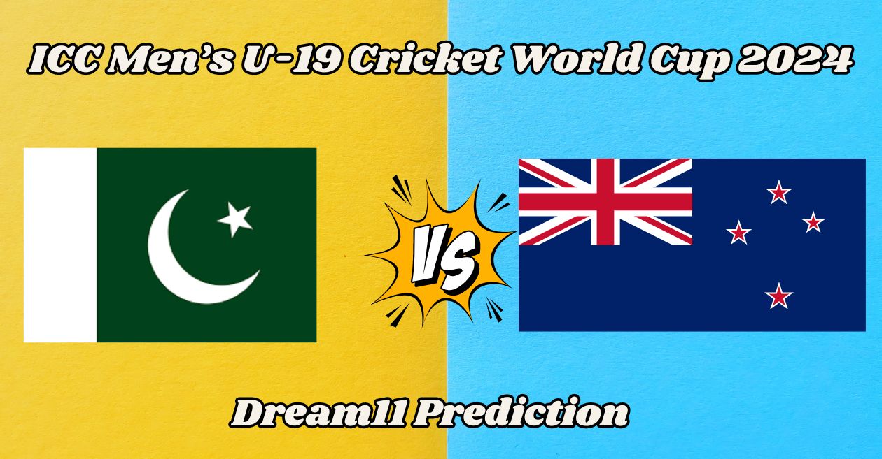 PK-U19 vs NZ-U19: Match Prediction, Dream11 Team, Fantasy Tips & Pitch Report | U19 World Cup 2024, Pakistan vs New Zealand