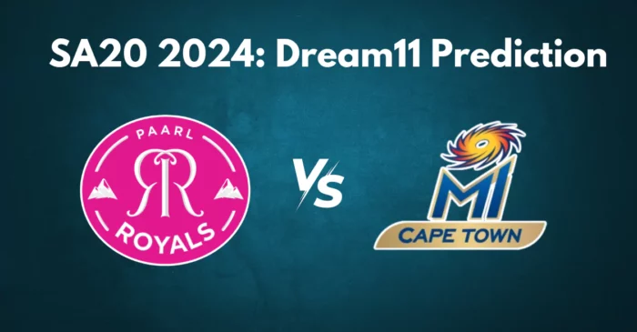 SA20 2024, PR vs MICT: Match Prediction, Dream11 Team, Fantasy Tips and Pitch Report | Paarl Royals vs MI Cape Town
