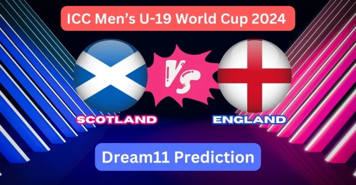 SCO-U19 vs EN-U19: Match Prediction, Dream11 Team, Fantasy Tips & Pitch Report | U19 World Cup 2024, Scotland vs England