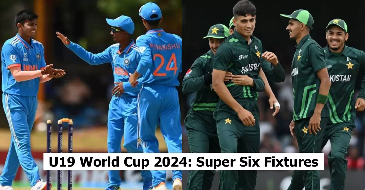 U19 World Cup 2024 Super Six: Teams, Fixtures, Venues & Live Streaming details