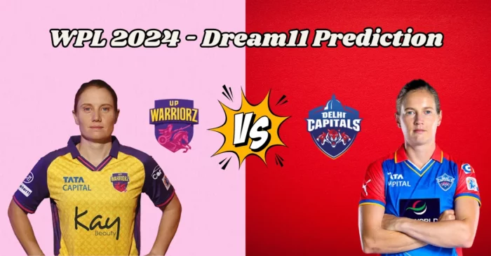 WPL 2024, UP-W vs DEL-W: Match Prediction, Dream11 Team, Fantasy Tips & Pitch Report | UP Warriorz vs Delhi Capitals