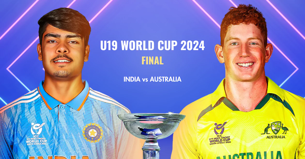 India vs Australia - U19 World Cup 2024 Final